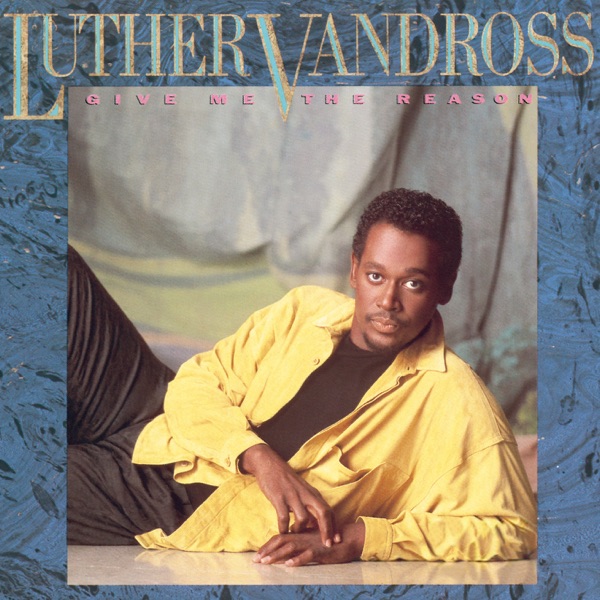 I Didn't Really Mean It by Luther Vandross on Coast Gold