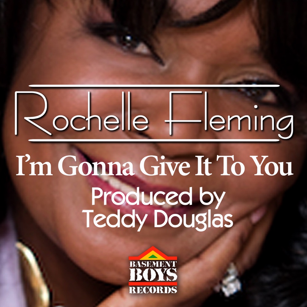 Обложка альбома «I'm Gonna Give It To You - EP» — Rochelle Fleming