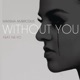 Without You feat Ne Yo Single