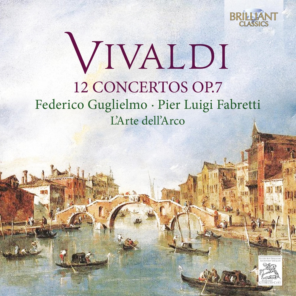 Обложка альбома «Vivaldi: 12 Concertos, Op. 7» — L'Arte Dell'Arco, Pier Luigi Fabretti & Federico Guglielmo