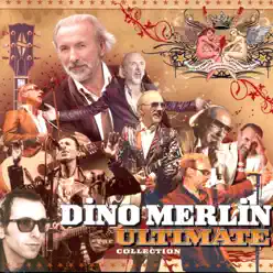 The Ultimate Collection - Dino Merlin