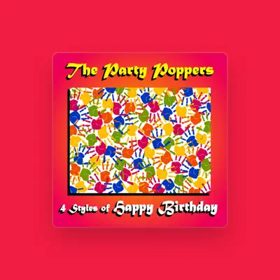Listen to Party Poppers, watch music videos, read bio, see tour dates & more!