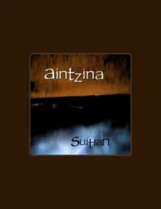 Dengarkan Aintzina, tonton video musik, baca bio, lihat tanggal tur & lainnya!