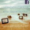 Yan Richard Riflessi: No. 1 Composing Without the Picture: Concert Works by Film Composers