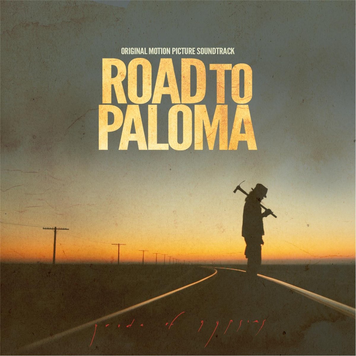 Road to Paloma Постер. Саундтрек дорога к фильму.