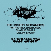 Hot Stuff (with Afrika Bambaataa, Charlie Funk & Deejay Snoop) artwork