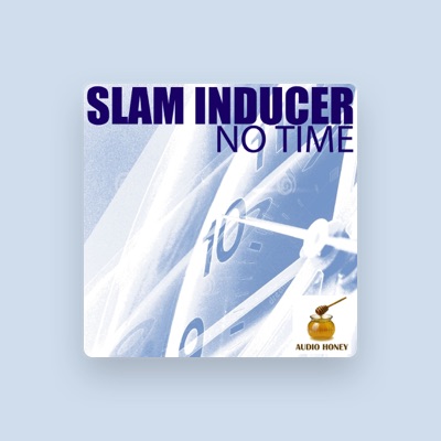 Listen to Slam Inducer, watch music videos, read bio, see tour dates & more!