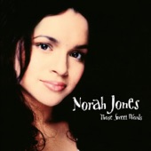 Norah Jones - Those Sweet Words