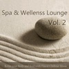 Spa & Wellness Lounge, Vol. 2 (Finest Chillout Music)