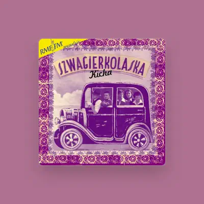 Listen to Szwagierkolaska, watch music videos, read bio, see tour dates & more!