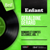 Romans et contes célèbres, vol. 1 (Mono Version) - EP - Géraldine Gérard