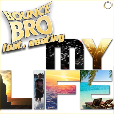 My Life (Remixes) [feat. Destiny]