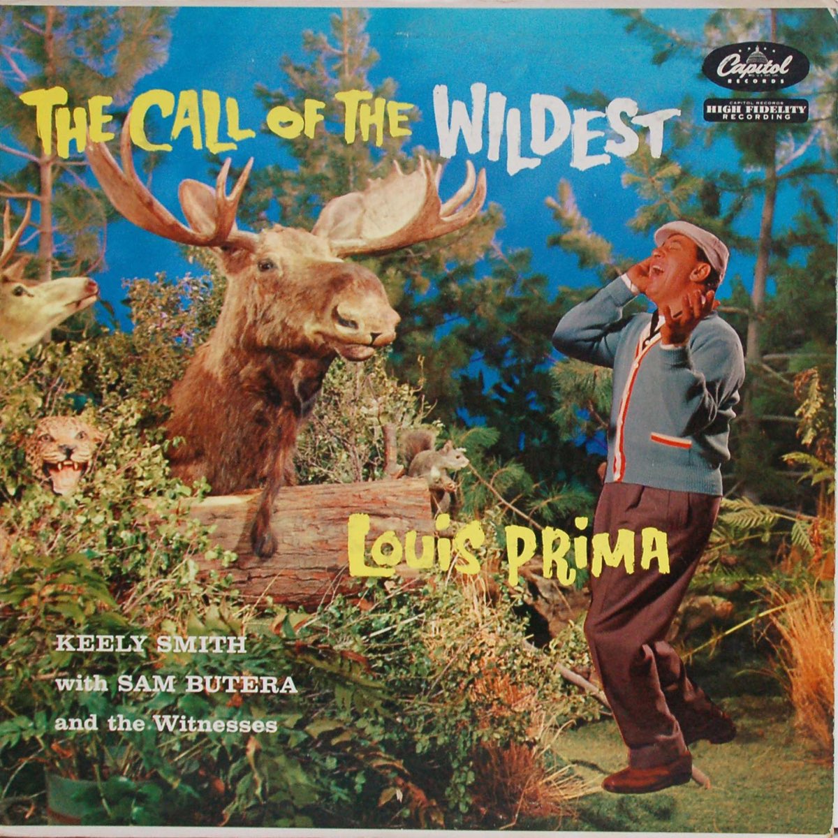 Louis Prima - The Best The Wildest (Feat. Keely Smith With Sam Butera & The  Witnesses) Vinyl