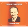 Tadeusz Faliszewski - My Jestesmy Mlodzi