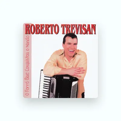 Listen to Roberto Trevisan, watch music videos, read bio, see tour dates & more!