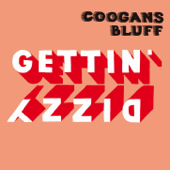 Gettin' Dizzy - Coogans Bluff