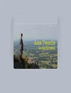 Listen to Alex Tweedie, watch music videos, read bio, see tour dates & more!