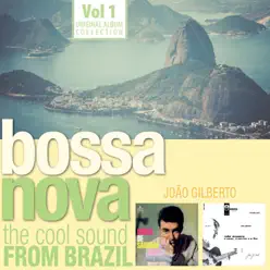 Bossa Nova, Vol. 1 - João Gilberto