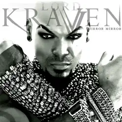 Mirror Mirror (Reloaded) [Remastered] - Single - Lord Kraven