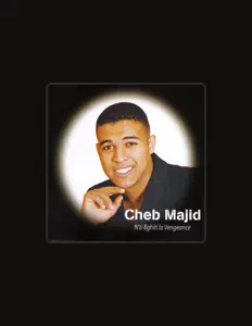 Cheb Majidを聴いたり、ミュージックビデオを鑑賞したり、経歴やツアー日程などを確認したりしましょう！