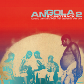 Angola, Soundtrack 2: Hypnosis, Distortions & Other Sonic Innovations 1969-1978 (Analog Africa No. 15) - Blandade Artister