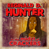 Reginald D Hunter Live - In The Midst Of Crackers - Reginald D. Hunter