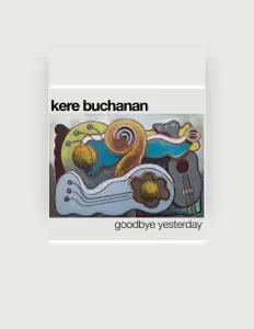 Listen to Kere Buchanan, watch music videos, read bio, see tour dates & more!