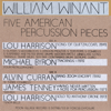 Five American Percussion Pieces - William Winant new Single