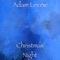 Christmas Is Here - Adam Levine & ROGER LAROCQUE lyrics