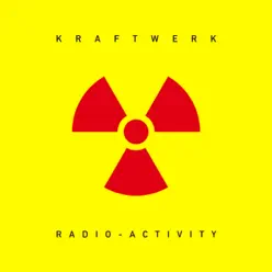 Radio-Activity (2009 Remaster) - Kraftwerk