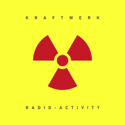 Radio-Activity (Remastered) - Kraftwerk Cover Art