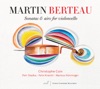 Christophe Gay Air Gay Berteau: Sonatas & Airs for Violoncello