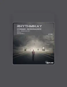 Rhythmikay dinle, müzik videolarını izle, biyografisini oku, tur tarihlerini ve daha fazlasını gör!