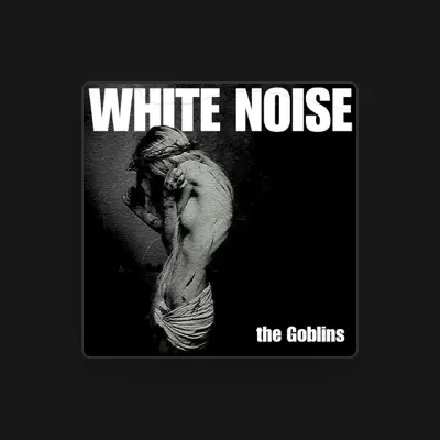 Listen to Goblins, watch music videos, read bio, see tour dates & more!