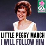 Little Peggy March - I Will Follow Him (Remastered)