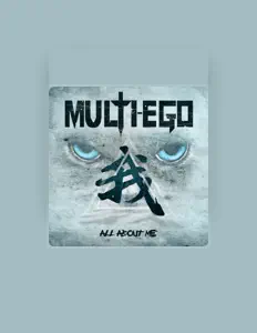 Listen to Multi-Ego, watch music videos, read bio, see tour dates & more!