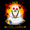Black Summer - Fino Como El Haze