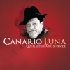 Canario Luna - Lo Que el Tiempo Me Enseño