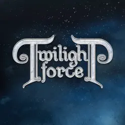 The Power of the Ancient Force - Single - Twilight Force