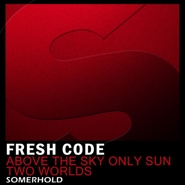 Above the Sky Only Sun / Two Worlds - Single