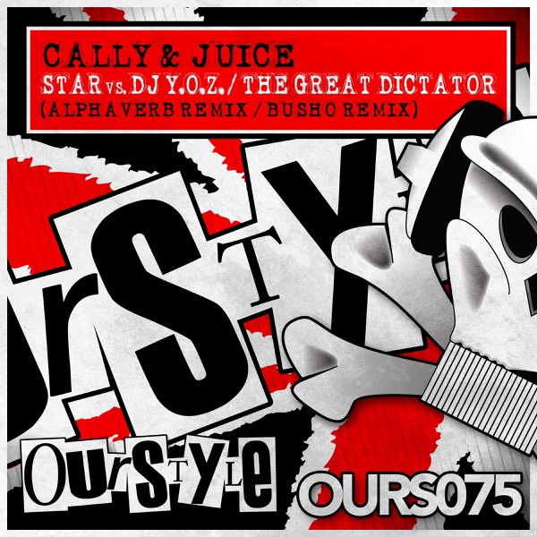 Star / The Great Dictator (Cally & Juice vs. DJ Y.O.Z.) - Single