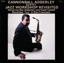 The Cannonball Adderley Sextet - The Jive Samba