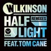 Half Light (Remixes) [feat. Tom Cane] - EP