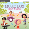 Music Box Rock In Love - Various Artists