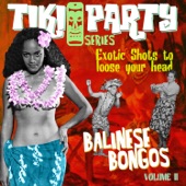 Tiki Party Vol. 2 / Balinese Bongos artwork