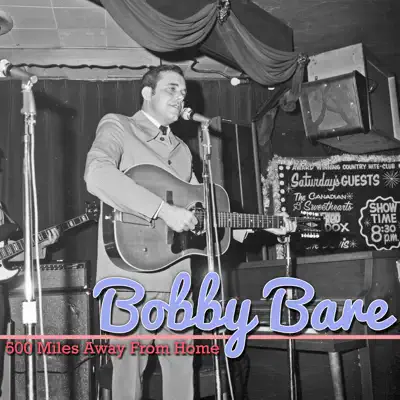 500 Miles Away from Home - Single - Bobby Bare