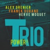 Power Trio (feat. Franck Durand & Hervé Moquet) - EP