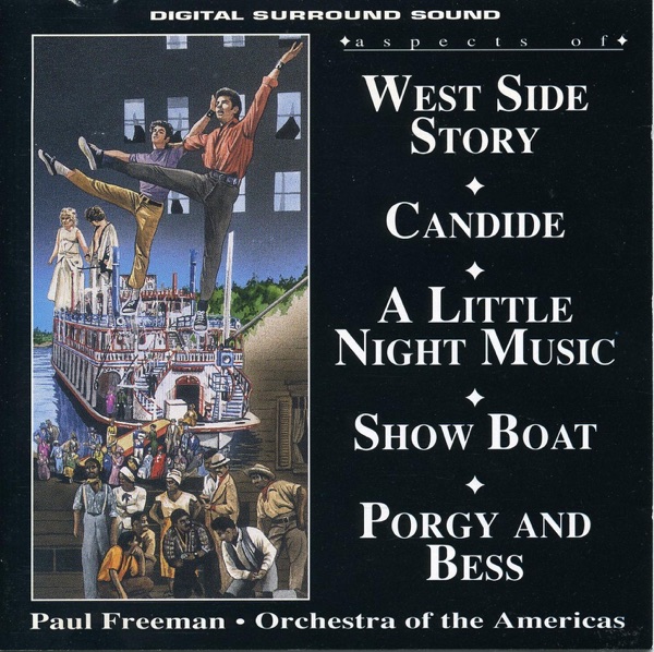 Aspects of West Side Story, Candide, A Little Night Music, Show Boat and Progy and Bess