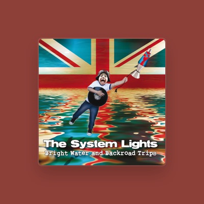 聆聽 The System Lights、觀看音樂影片、閱讀小傳、查看巡演日期等！