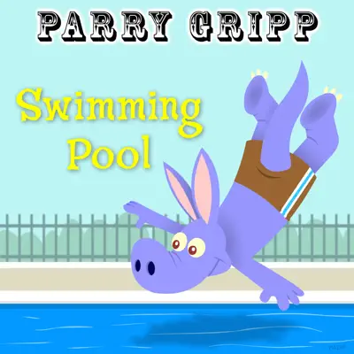 Swimming Pool - Single - Parry Gripp